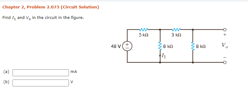 Solved Chapter 2, Problem 2.073 (Circuit Solution) Find 11 | Chegg.com