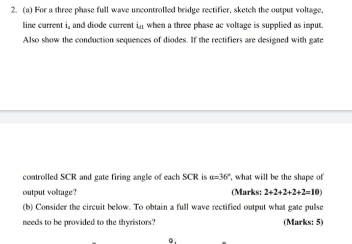 Solved 2. (a) For a three phase full wave uncontrolled | Chegg.com