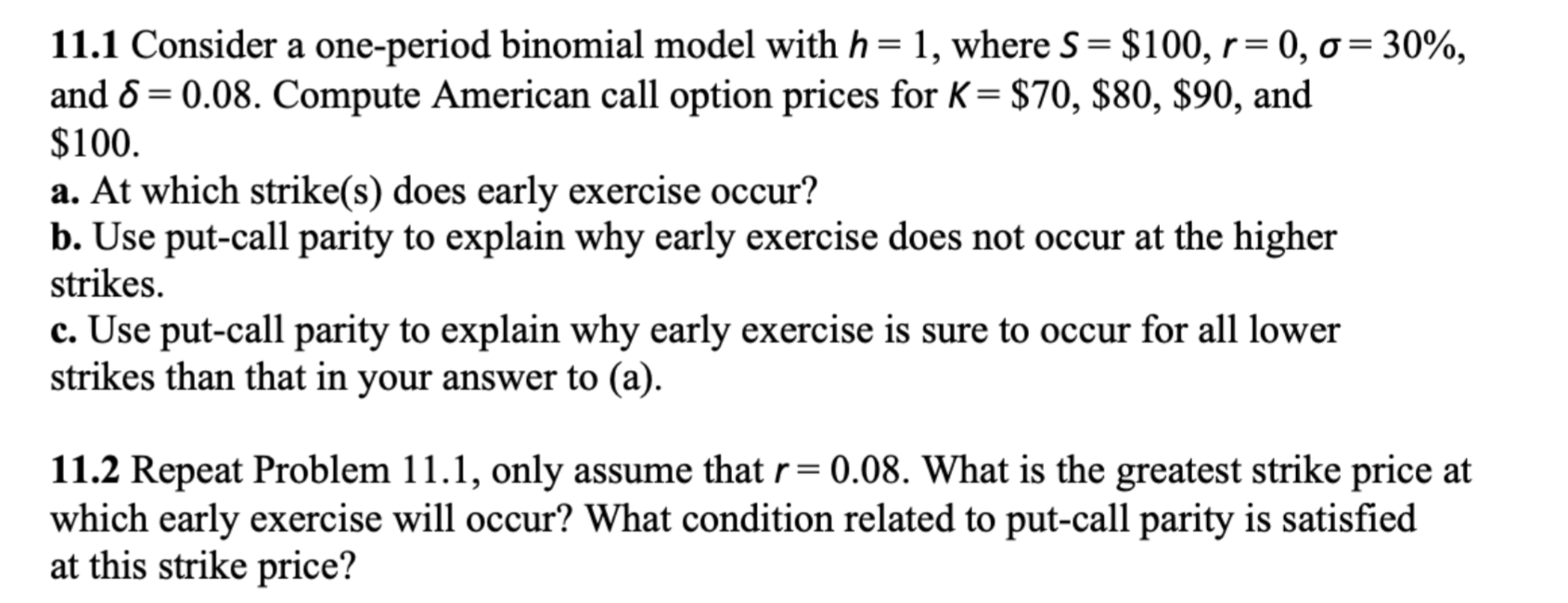 11.1 Consider a one-period binomial model with h= | Chegg.com