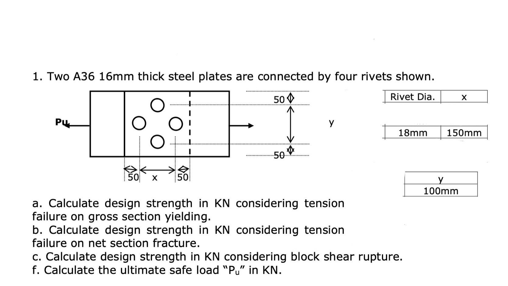 Solved Two A36 16mm thick steel plates are connected by four