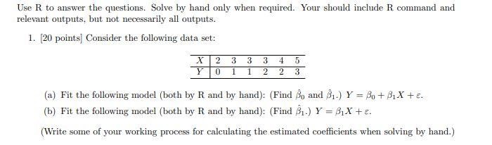 Solved Use R to answer the questions. Solve by hand only | Chegg.com