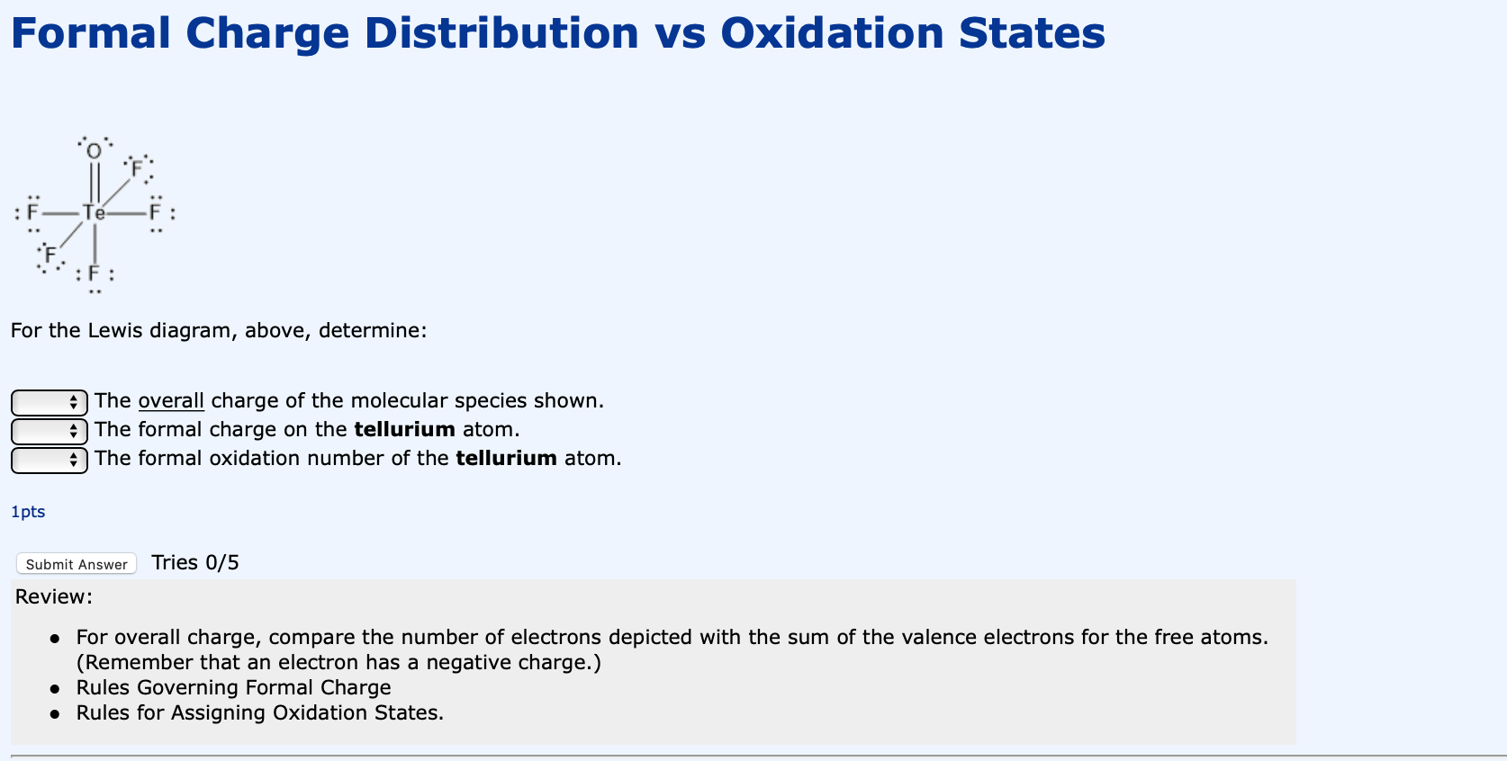 Solved Formal Charge Distribution Vs Oxidation States E Chegg Com