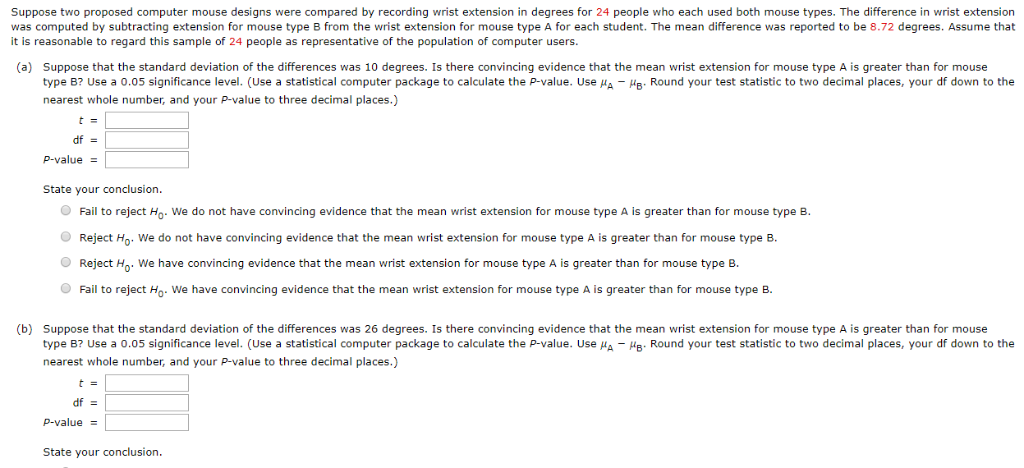 Solved Suppose two proposed computer mouse designs were | Chegg.com