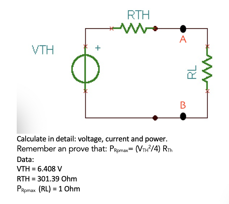 Solved RTH A VTH О. RL B Calculate in detail: voltage, | Chegg.com