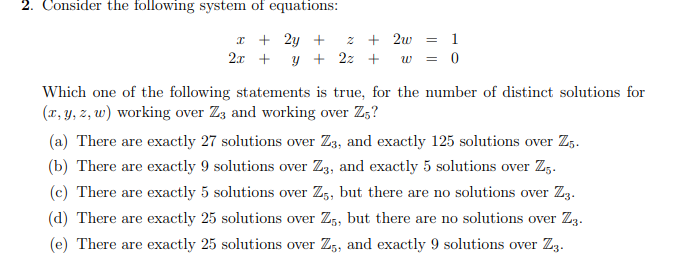 Solved w 2. Consider the following system of equations: + 2y | Chegg.com