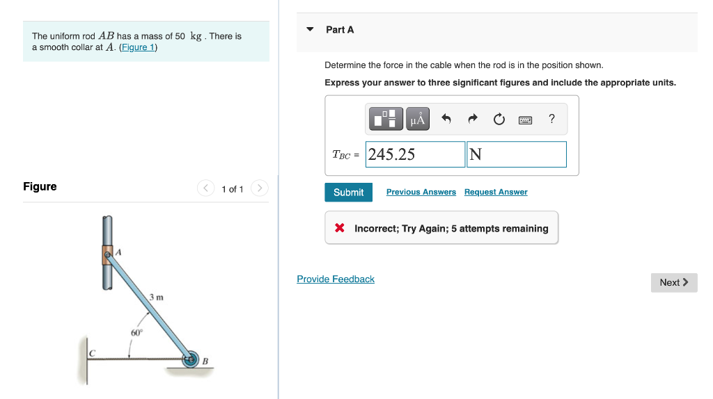 Solved The Uniform Rod AB Has A Mass Of 50 Kg. There Is Part | Chegg.com