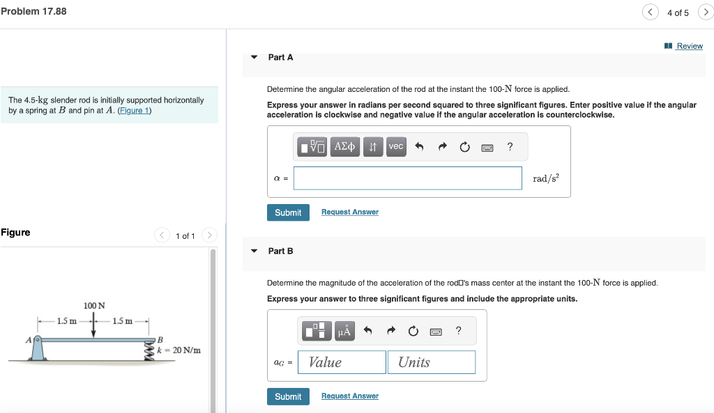 Solved Determine the angular acceleration of the rod at the | Chegg.com