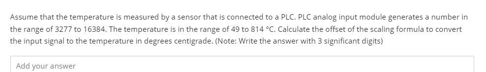 Solved Assume that the temperature is measured by a sensor | Chegg.com