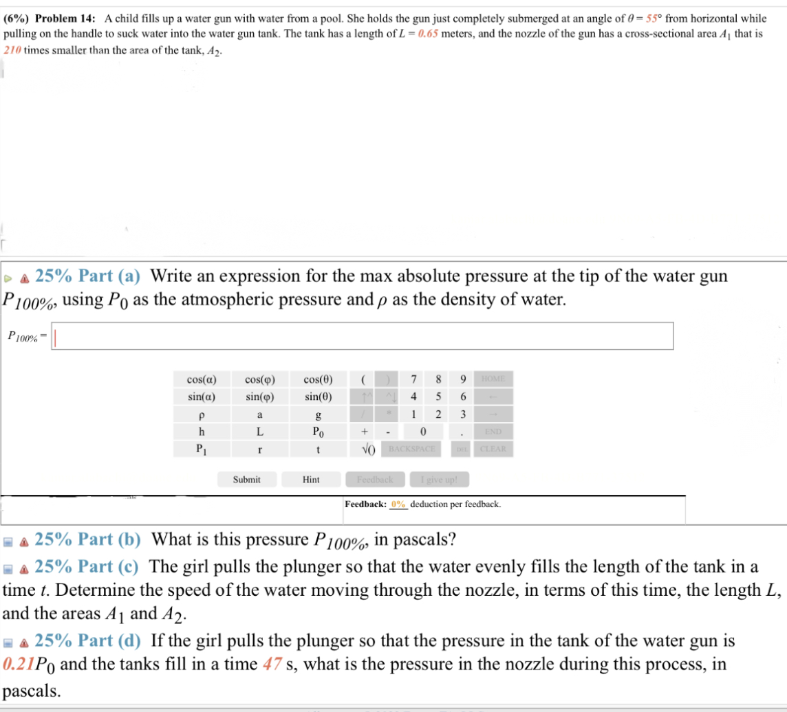 Solved (6%) Problem 14: A child fills up a water gun with | Chegg.com