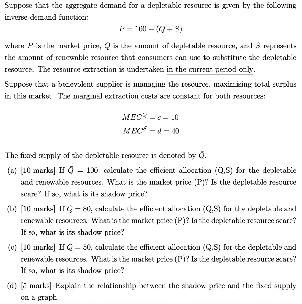 Solved Suppose that the aggregate demand for a depletable