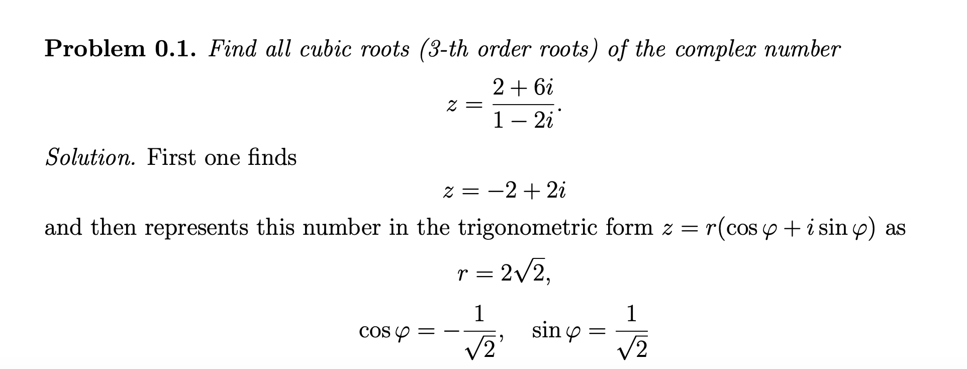 Solved Problem 0.1. Find all cubic roots (3-th order roots) | Chegg.com