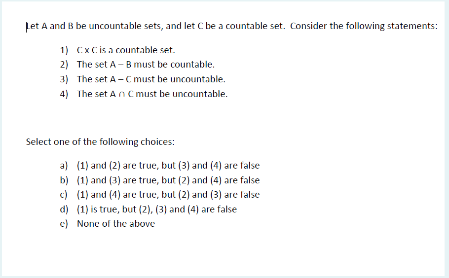 Solved Let A And B Be Uncountable Sets, And Let C Be A | Chegg.com