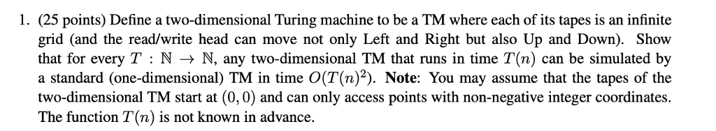 1. (25 points) Define a two-dimensional Turing | Chegg.com