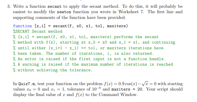 Solved 3. Write a function secant to apply the secant | Chegg.com