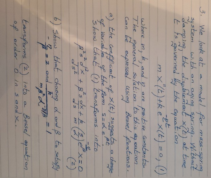 Solved De 3 We Look At A Model For Mass Spring System W Chegg Com