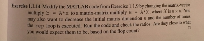Solved Exercise 1.1.14 Modify the MATLAB code from Exercise | Chegg.com