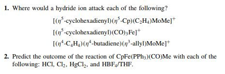 Solved 1. Where would a hydride ion attack each of the | Chegg.com