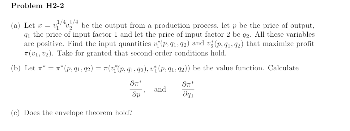 Solved (a) Let x=v11/4v21/4 be the output from a production | Chegg.com