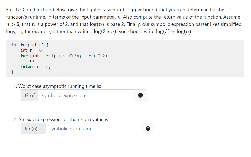 Solved For the C++function below, give the tightest | Chegg.com