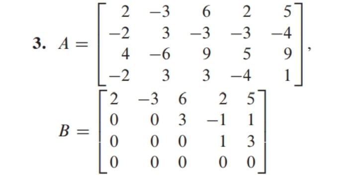 Solved In Exercises 1 4 assume that the matrix A is row Chegg