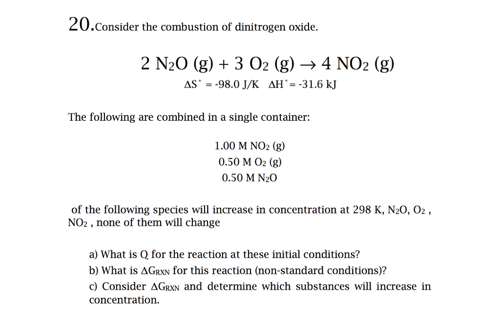 Solved Consider The Combustion Of Dinitrogen Oxide N Chegg Hot Sex