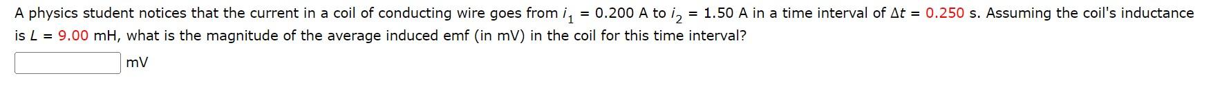 Solved A physics student notices that the current in a coil | Chegg.com