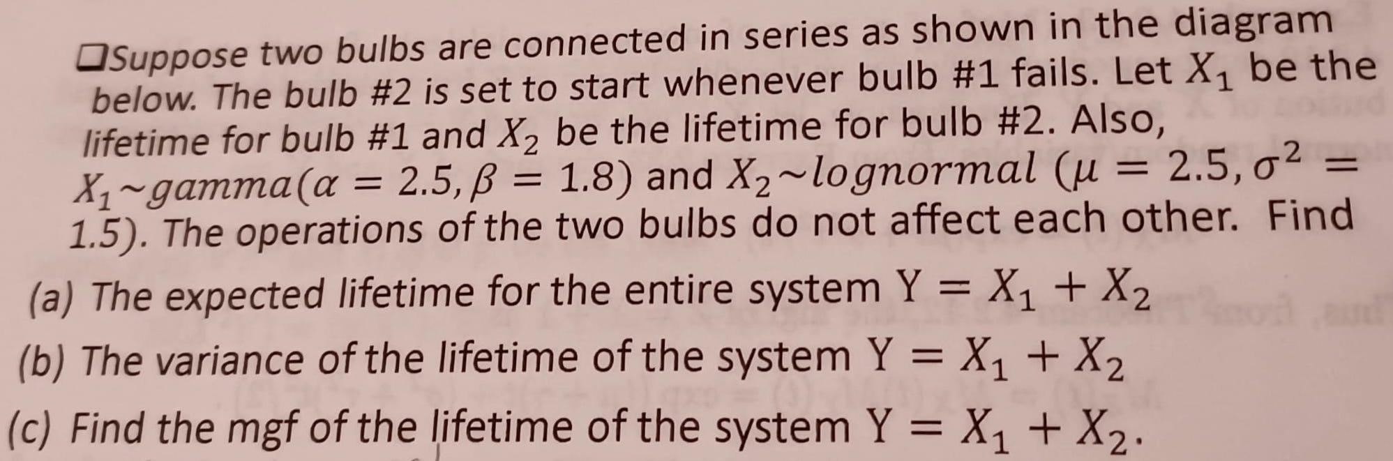 Solved = = Suppose Two Bulbs Are Connected In Series As | Chegg.com