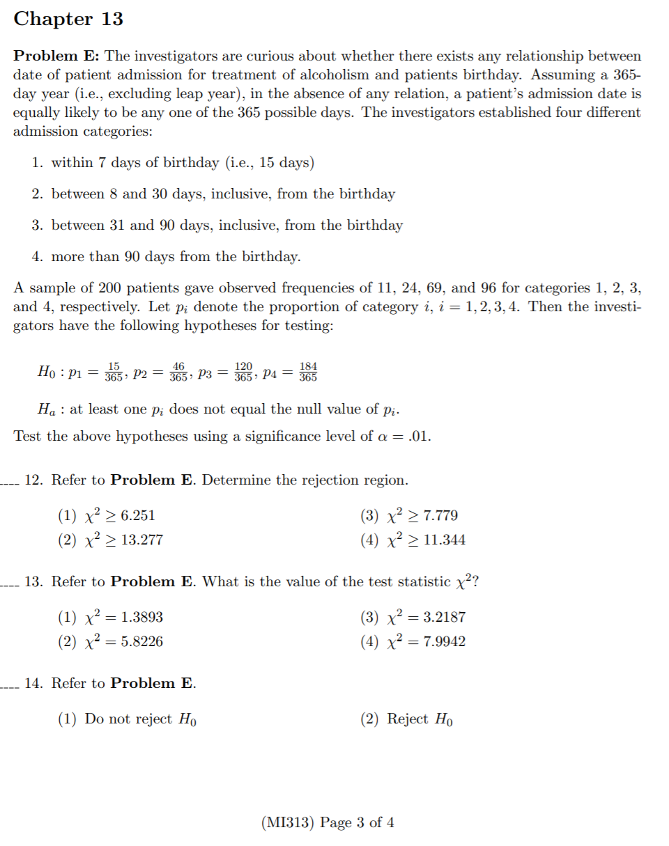 Solved Chapter 13 Problem E: The investigators are curious | Chegg.com