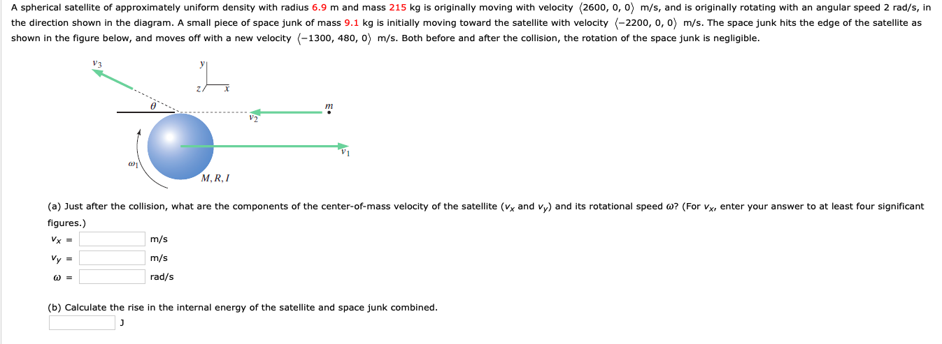 Solved A Spherical Satellite Of Approximately Uniform | Chegg.com