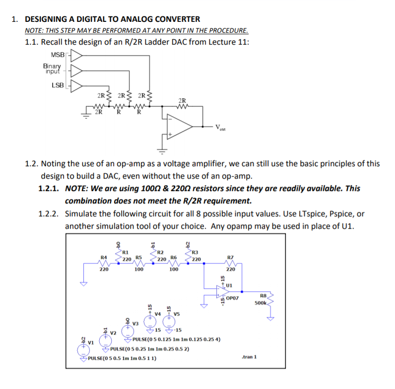 1. DESIGNING A DIGITAL TO ANALOG CONVERTER NOTE: THIS | Chegg.com