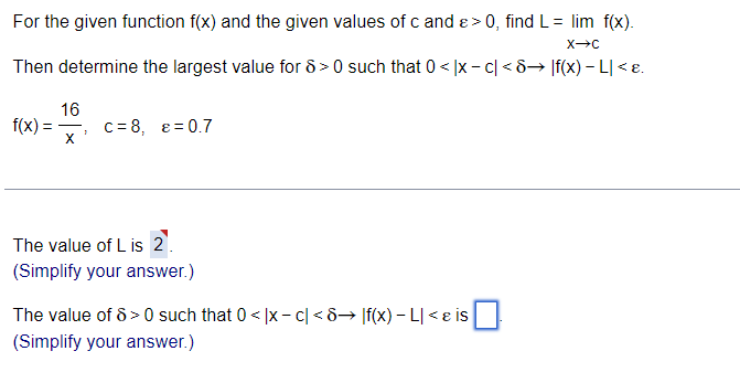 Solved Then determine the largest value for δ>0 such that | Chegg.com