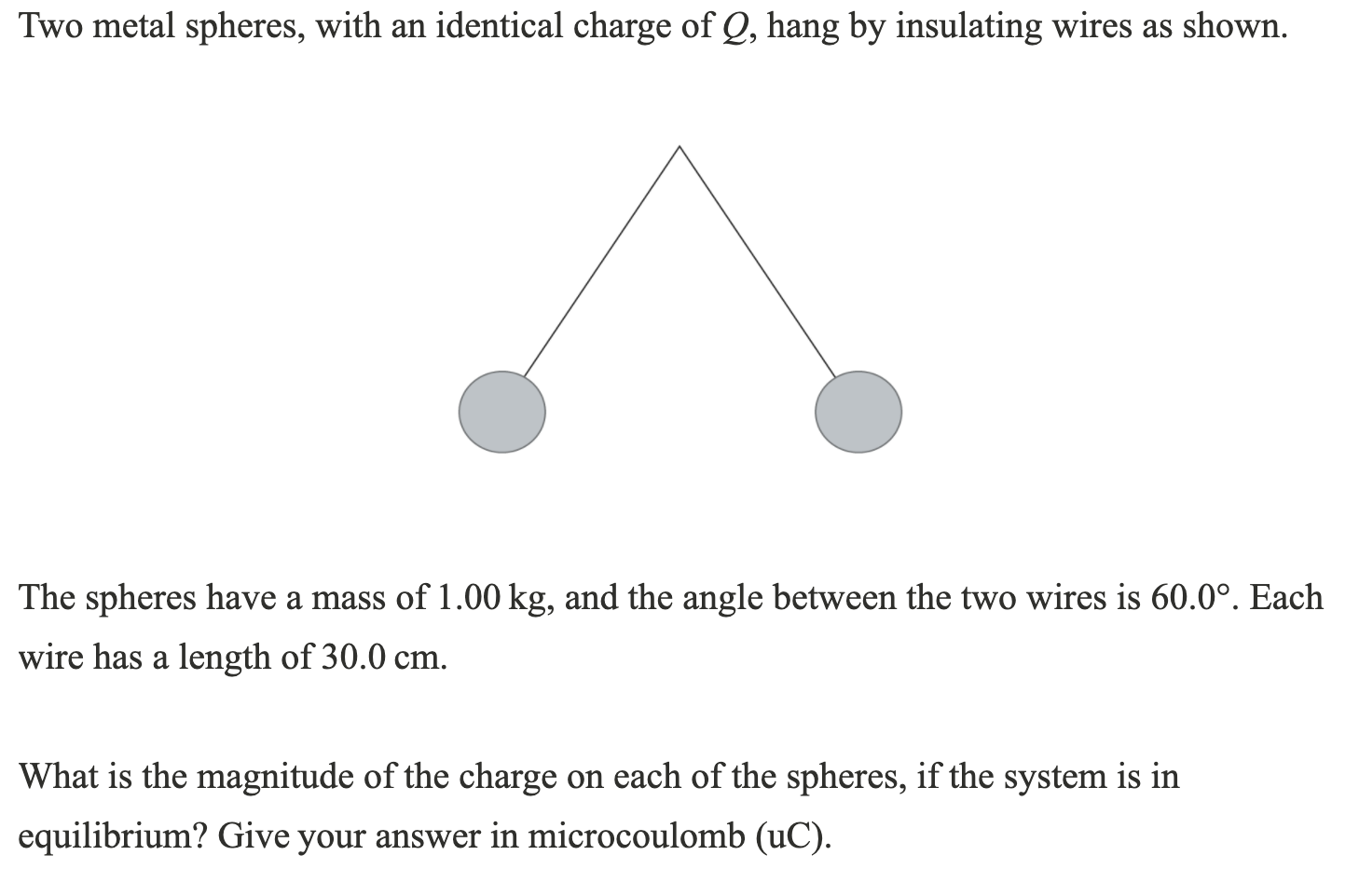 Solved Two metal spheres, with an identical charge of Q,