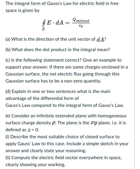 Solved The integral form of Gauss's Law for electric field | Chegg.com