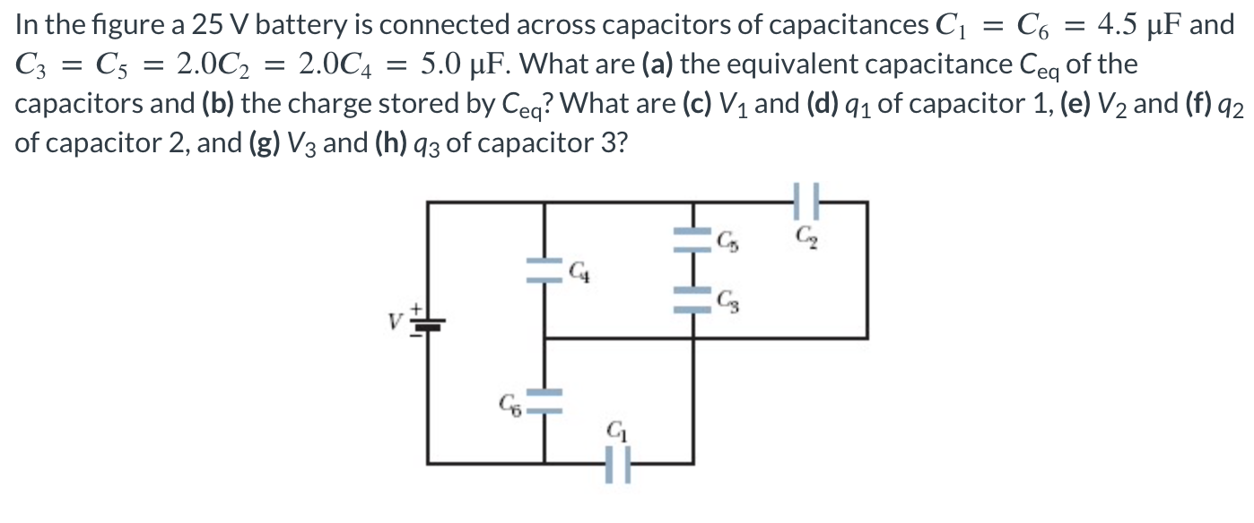 Solved In the figure a 25 V battery is connected across | Chegg.com