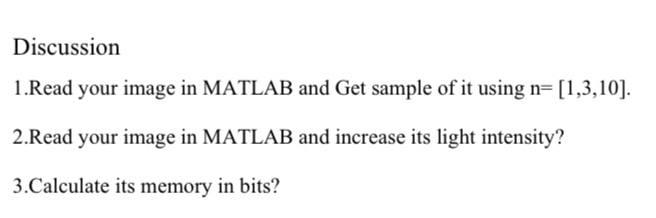 Solved Discussion 1.Read your image in MATLAB and Get sample | Chegg.com