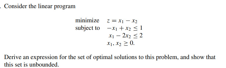 Solved Consider the linear program minimize subject to | Chegg.com
