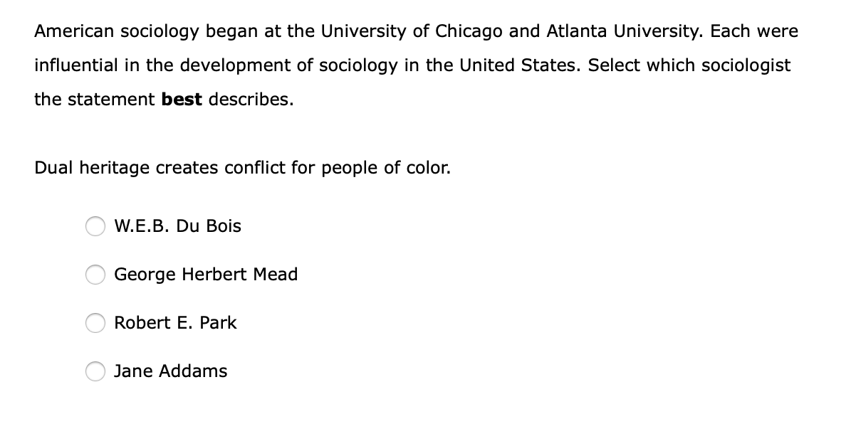 Solved American sociology began at the University of Chicago 