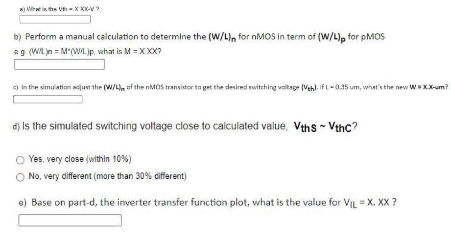 Design A Cmos Inverter That Has Switching Voltage Chegg Com