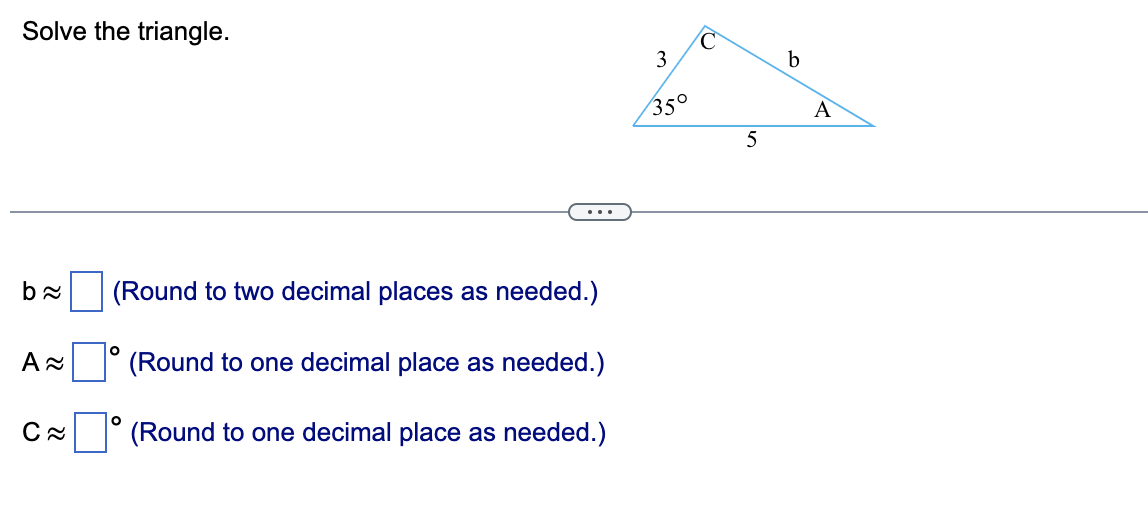 Solved Solve the triangle. b≈ (Round to two decimal places | Chegg.com
