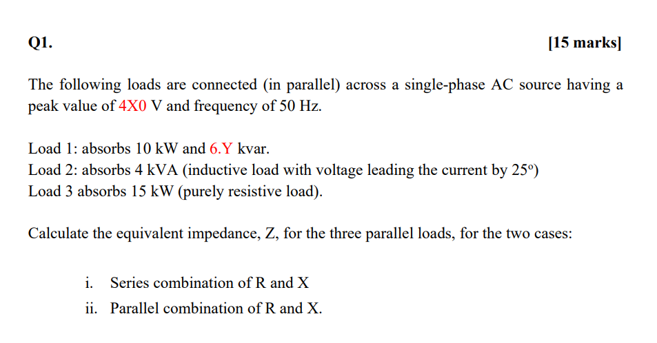Solved The following loads are connected (in parallel) | Chegg.com