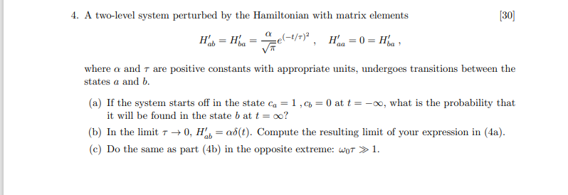 Solved 4. A two-level system perturbed by the Hamiltonian | Chegg.com