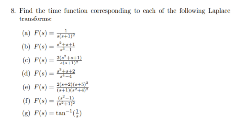 Solved 8. Find the time function corresponding to each of | Chegg.com