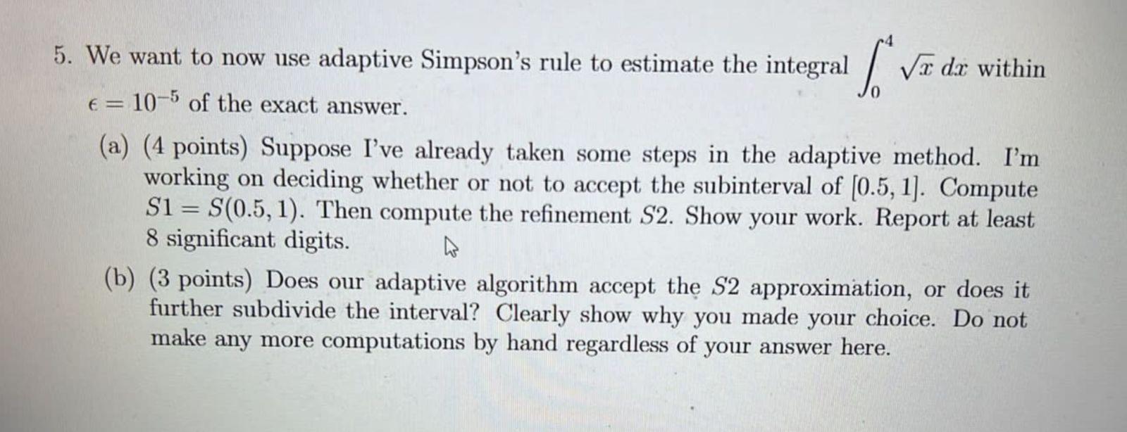 5. We want to now use adaptive Simpson's rule to | Chegg.com