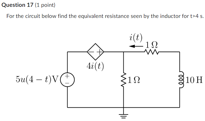 For the circuit below find the equivalent resistance seen by the inductor for \( \mathrm{t}>4 \mathrm{~s} \).