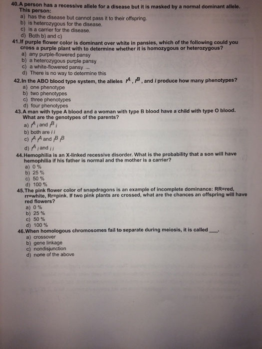 Solved 40.A person has a recessive allele for a disease but | Chegg.com