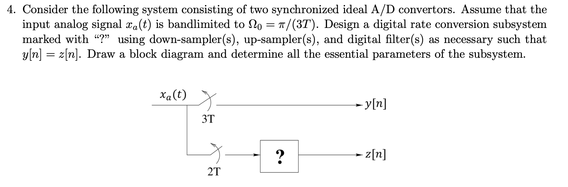 Solved 4. Consider the following system consisting of two | Chegg.com
