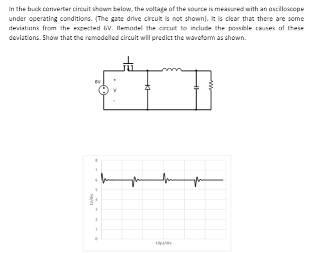 Solved In the buck converter circuit shown below, the | Chegg.com