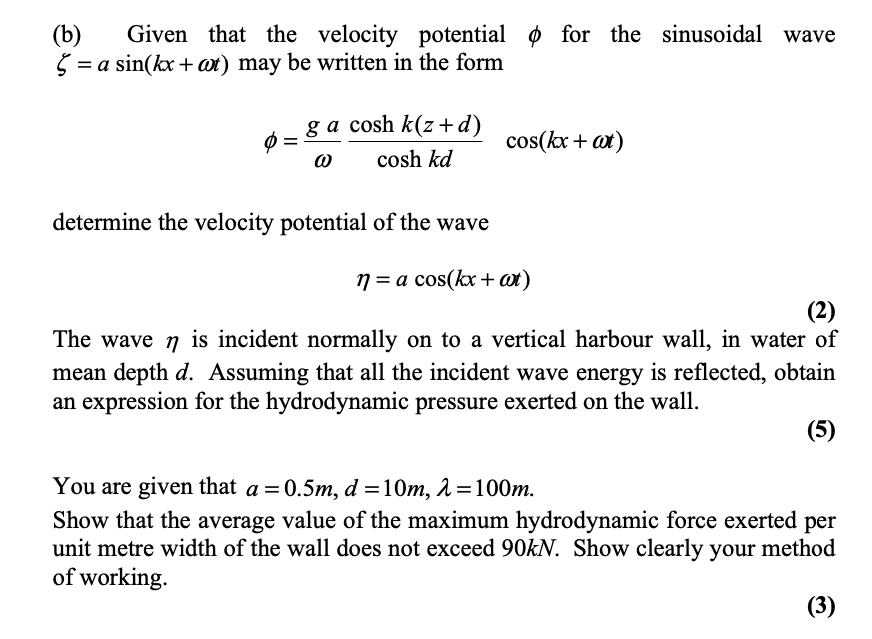 Solved B Given That The Velocity Potential º For The Si Chegg Com