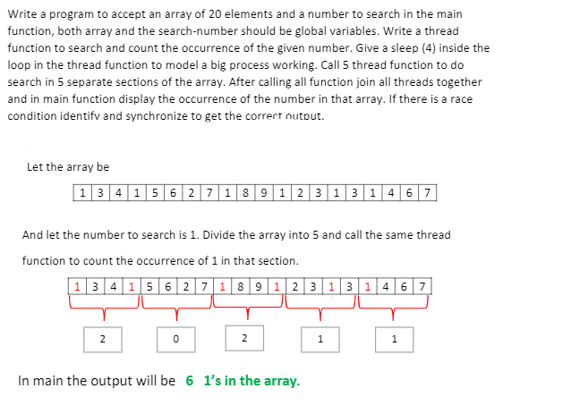 Solved Write a program to accept an array of 20 elements and | Chegg.com