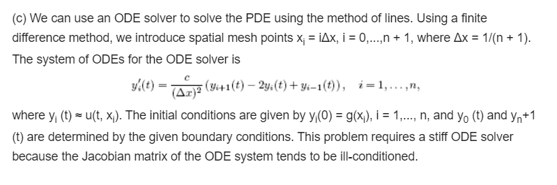 (C) We can use an ODE solver to solve the PDE using | Chegg.com
